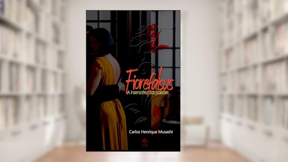 FIOREFALSUS, do autor Carlos Henrique Musashi