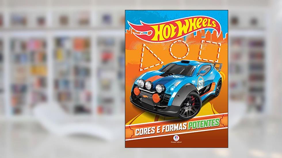 Hot Wheels - Cores e formas potentes, do autor Ciranda Cultural