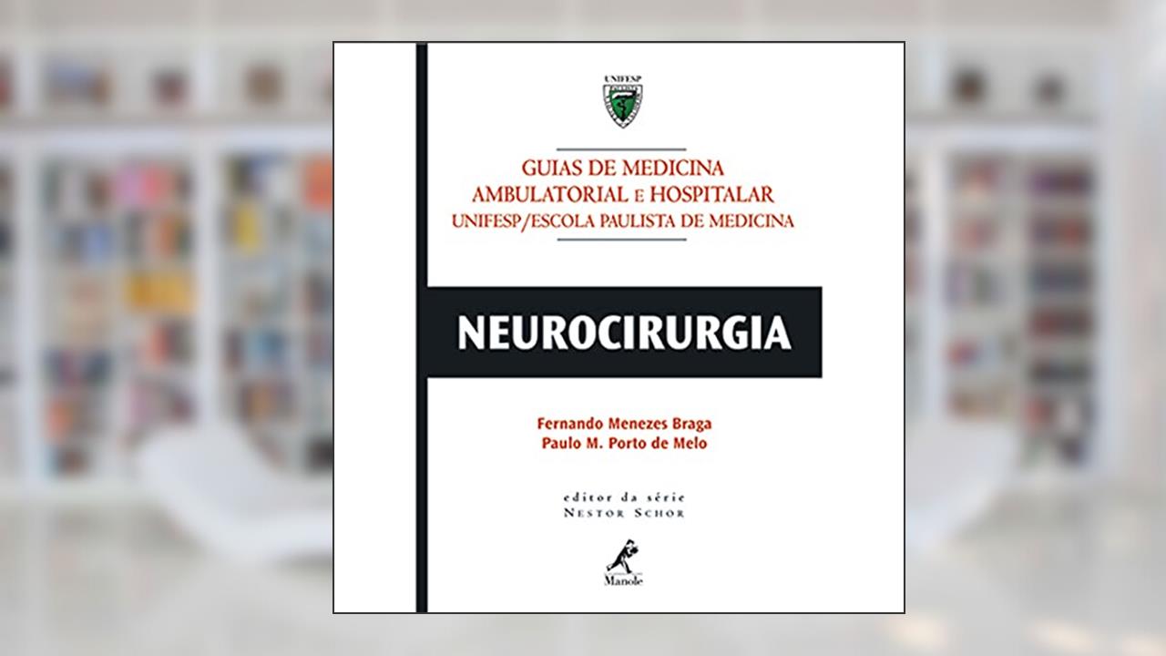 Guia de neurocirurgia, do autor Fernando Menezes Braga