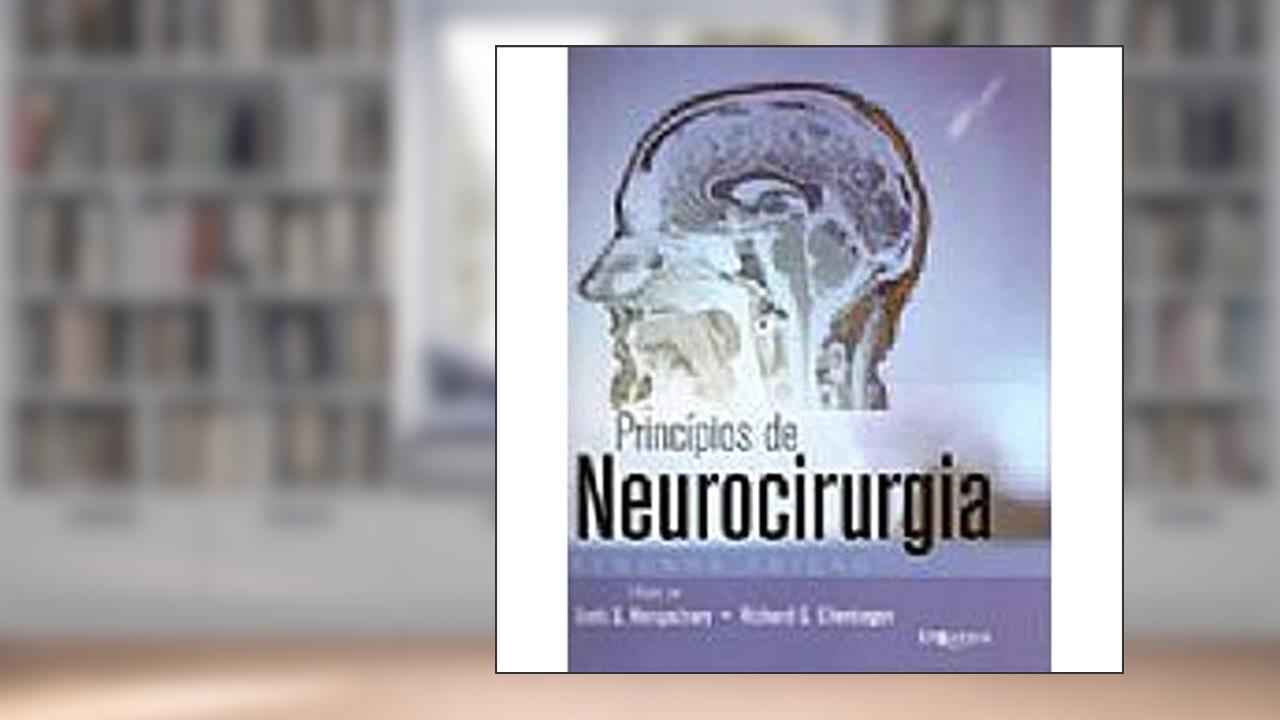 Principios de Neurocirurgia, do autor SETTI RENGACHARY