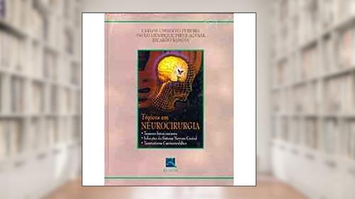 Capa de Tópicos em Neurocirurgia, do autor Carlos Umberto Pereira