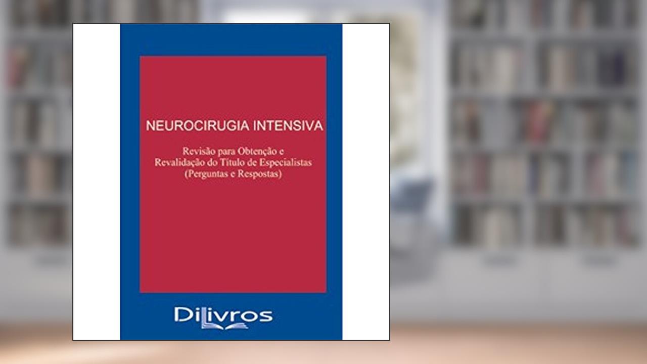 NEUROCIRURGIA INTENSIVA, do autor J Thomas Cox E J Mayeaux