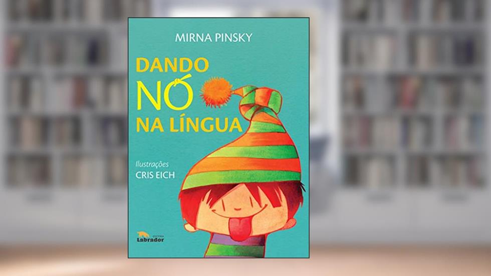 Dando nó na língua, do autor Mirna Pinsky