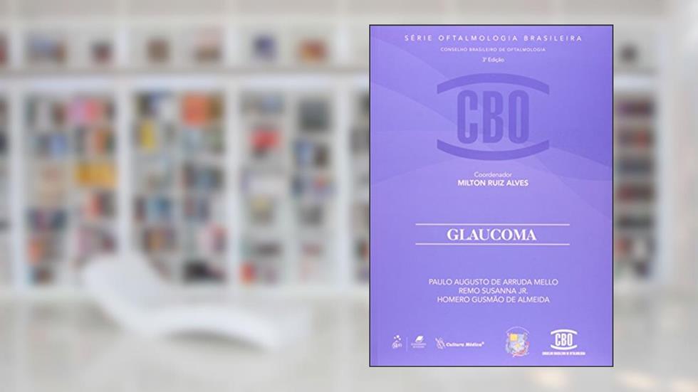 Serie De Oftalmologia Brasileira - Glaucoma, do autor Varios