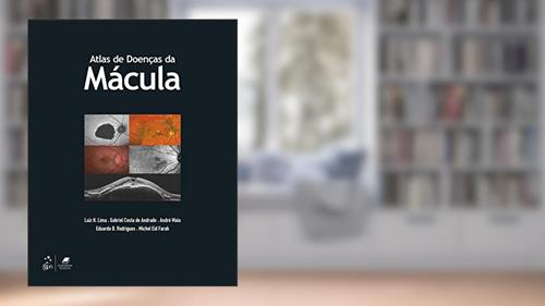 Capa de Atlas de Doenças da Mácula, do autor Michel Michel Eid Farah