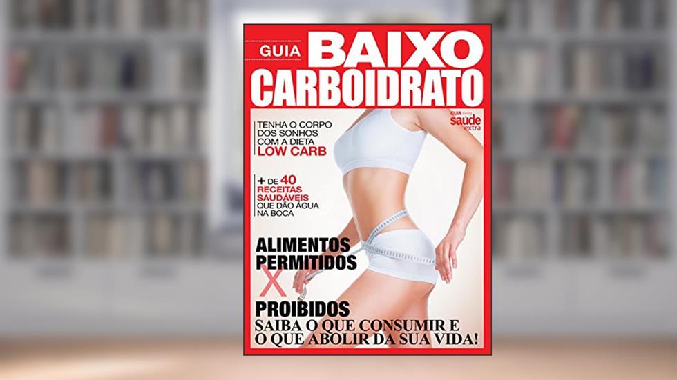 Guia Minha Saúde Extra ed.03 Baixo Carboidrato, do autor On Line Editora