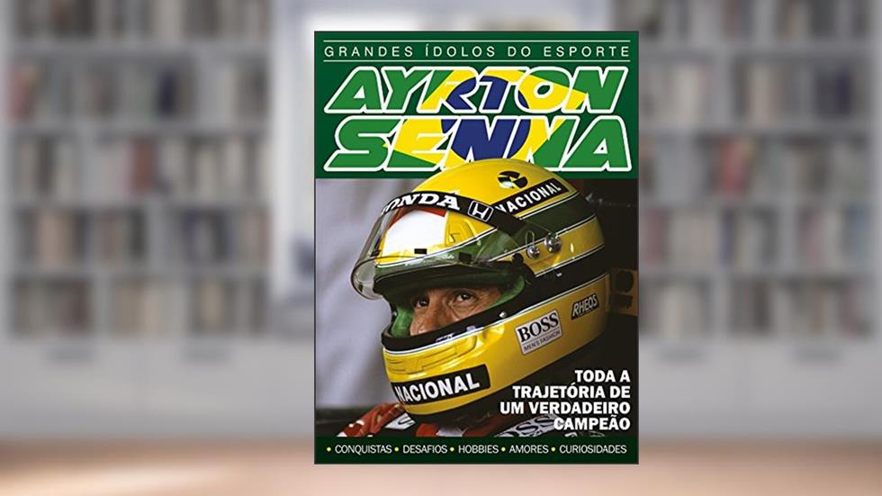 Ayrton Senna - Grandes Ídolos do Esporte Ed.03: Toda a trajetória de um verdadeiro campeão, do autor On Line Editora; On Line Editora