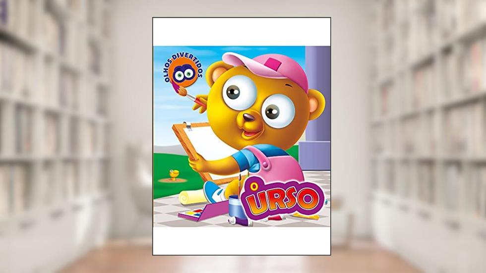 Olhos Divertidos Ed.03 O Urso, do autor On Line Editora; Histórias Infantis On Line Editora