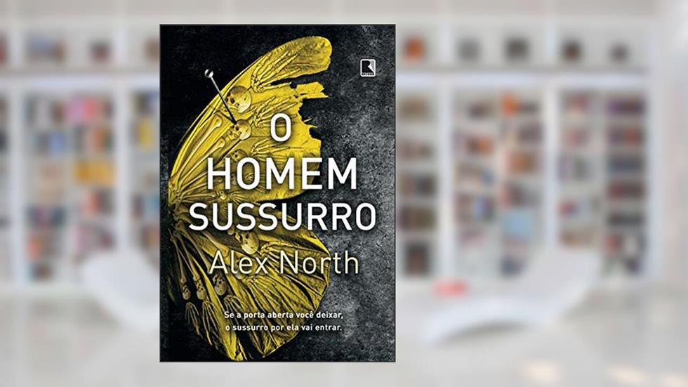 O homem-sussurro, do autor Alex North