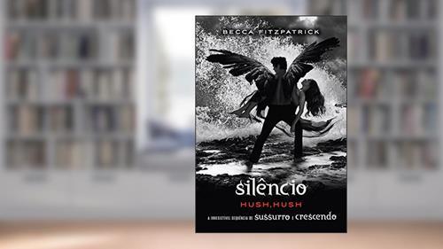 Capa de Silêncio (Hush, Hush Livro 3), do autor Becca Fitzpatrick