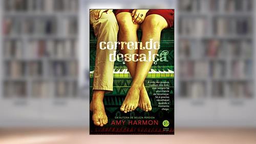 Capa de Correndo descalça, do autor Amy Harmon