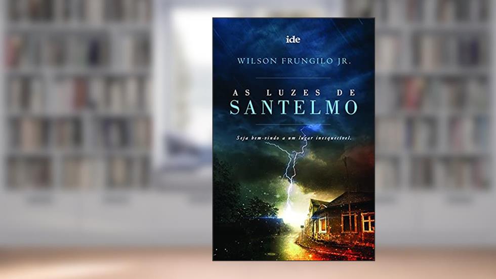 As Luzes de Santelmo, do autor Wilson Frungilo Junior