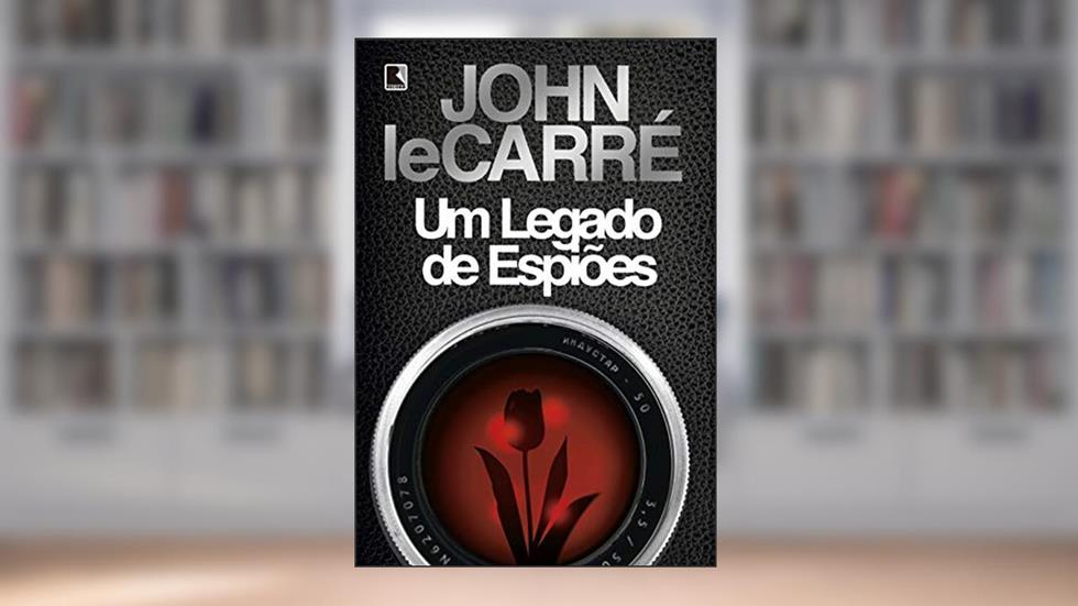 Um legado de espiões, do autor John le Carré