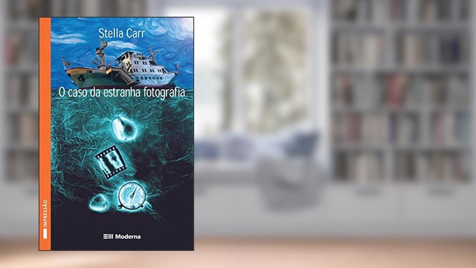 O caso da estranha fotografia, do autor Stella Carr