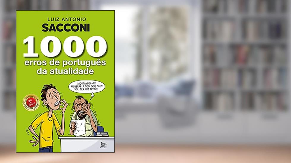 1000 erros de português da atualidade, do autor Luiz Antonio Sacconi