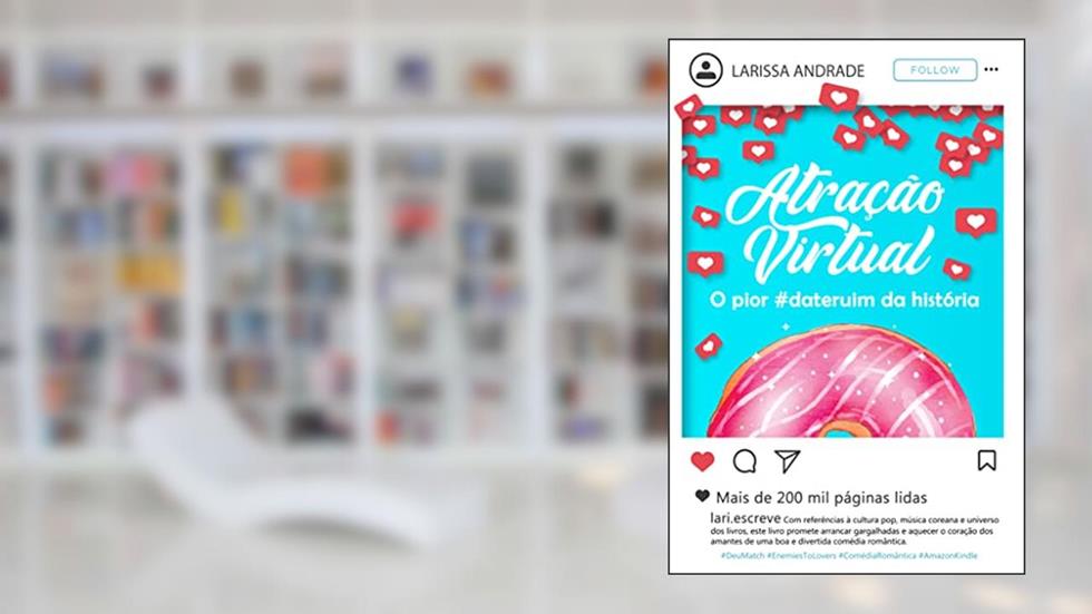 Atração Virtual, do autor Larissa Andrade