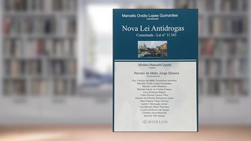 Capa de Nova Lei Antidrogas - Comentada - Lei 11.343, do autor Marcello Ovídio Lopes