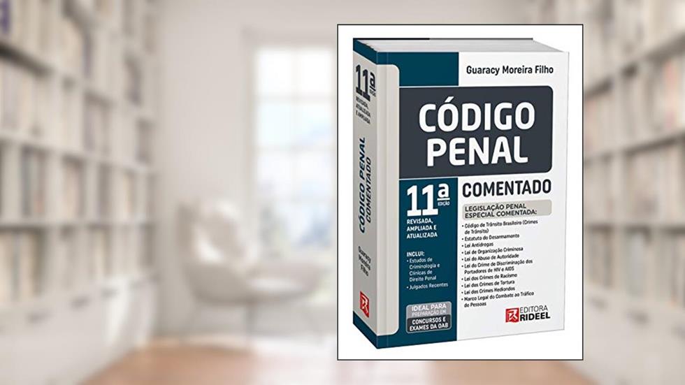 Código Penal Comentado, do autor Guaracy Moreira Filho