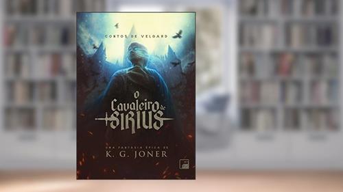 Capa de O Cavaleiro de Sirius, do autor K. G. Joner