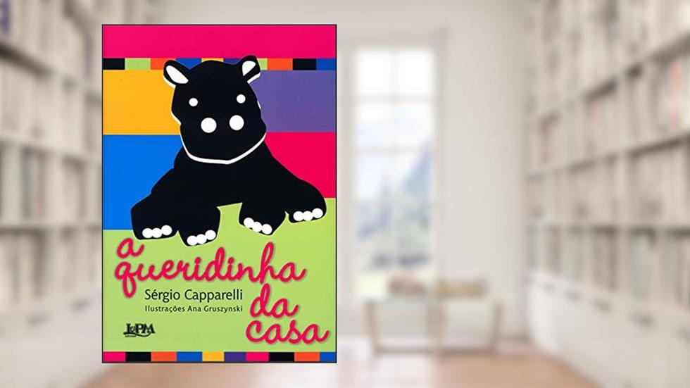 A Queridinha da Casa, do autor Sérgio Capparelli