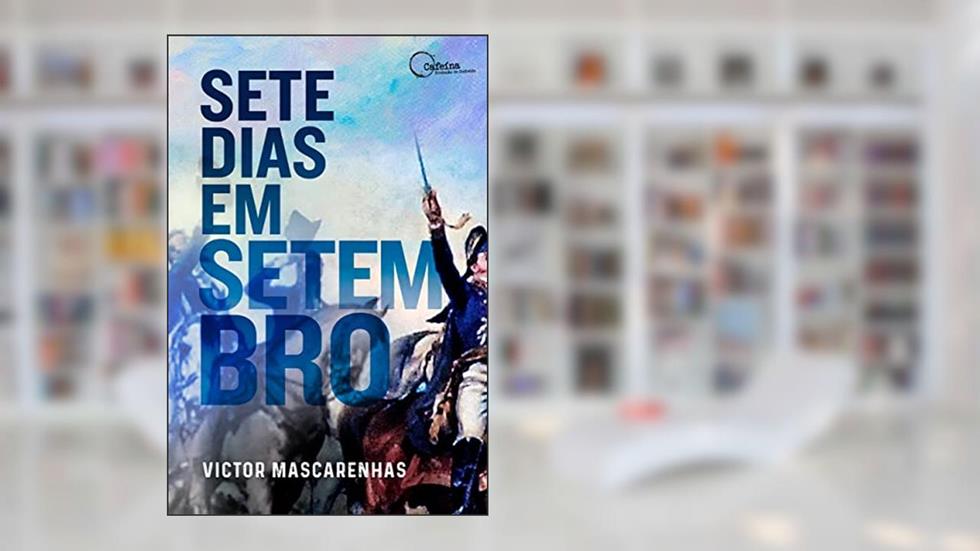 Sete dias em setembro, do autor Victor Mascarenhas