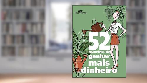 Capa de 52 maneiras de ganhar mais dinheiro, do autor Clene Salles