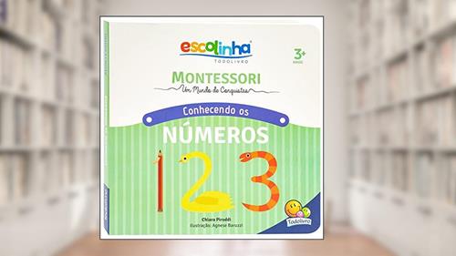 Capa de MONTESSORI Meu Primeiro livro... Números (Escolinha), do autor Chiara Piroddi