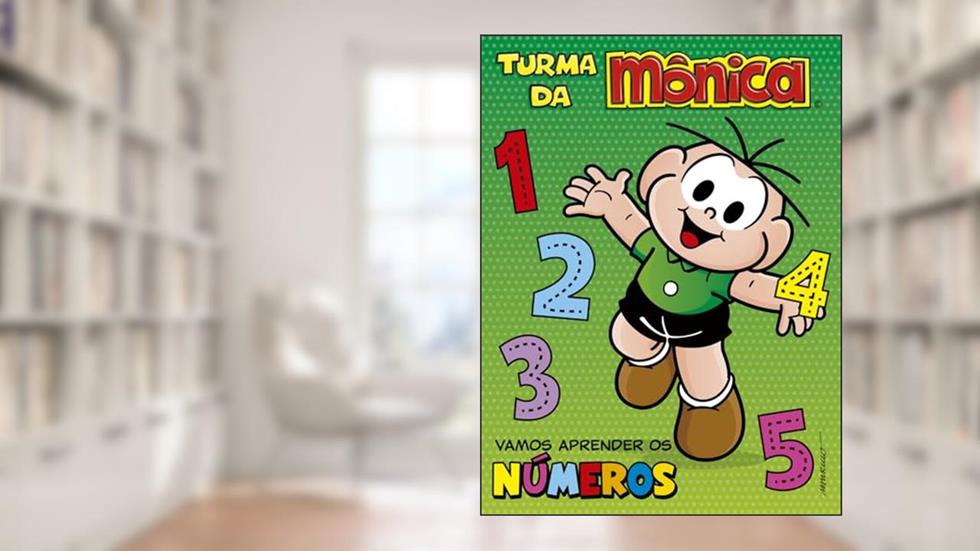 Turma da Mônica - Vamos aprender os números, do autor Ciranda Cultural