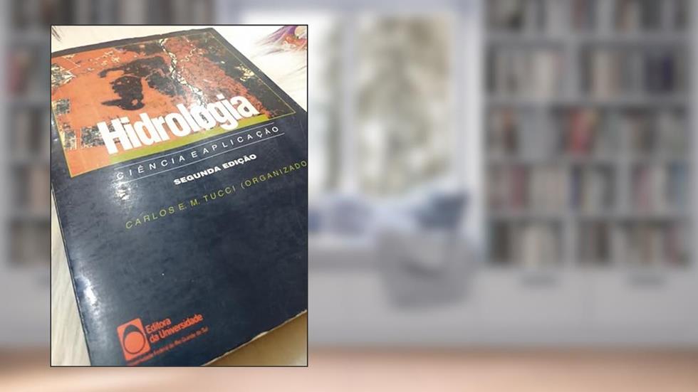 Hidrologia - Ciência e Aplicação, do autor Carlos E. M. Tucci