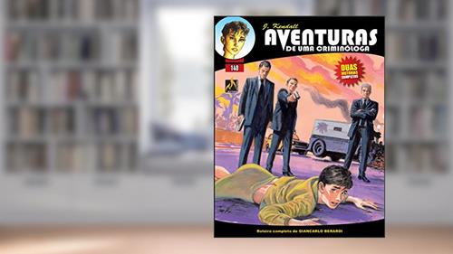 Capa de J Kendall - Aventuras de uma criminóloga Nº 140: Quando todos Morrerem / Os insuspeitáveis, do autor Giancarlo Berardi; Maurizio Mantero