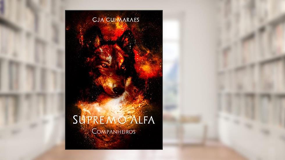 Supremo Alfa 1: Companheiros, do autor Gabriella Guimaraes