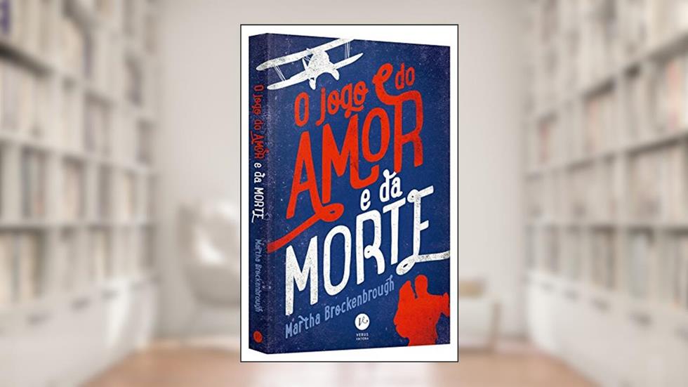 O jogo do amor e da morte, do autor Martha Brockenbrough
