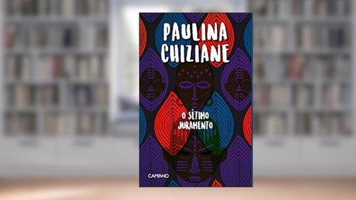 Capa de O setimo juramento, do autor Paulina Chiziane