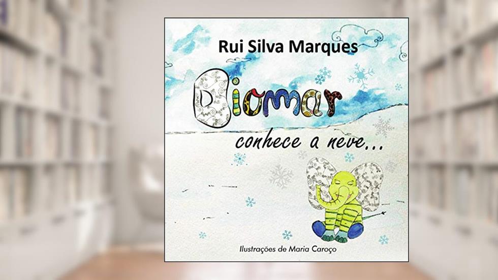Diomar conhece a neve... (As viagens de Diomar Livro 1), do autor Rui Silva Marques