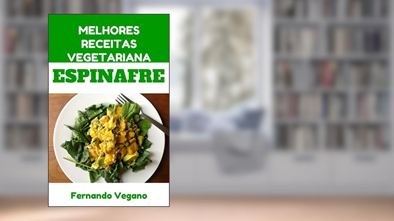 Espinafre, do autor Fernando Vegano