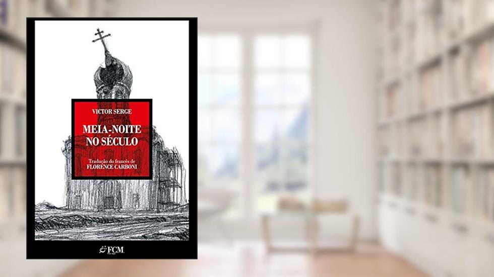 Meia-Noite No Século, do autor Victor Serge