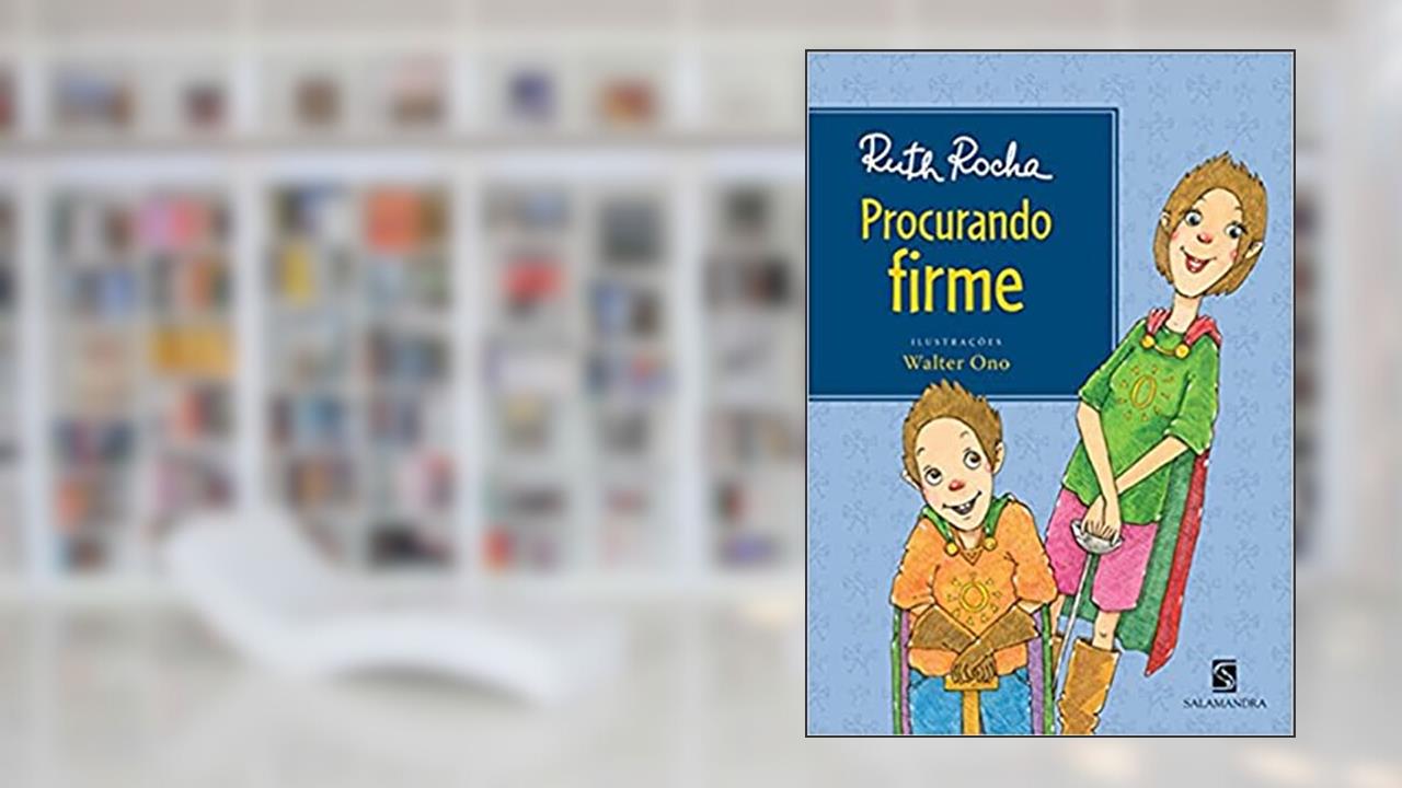 Procurando firme, do autor Ruth Rocha