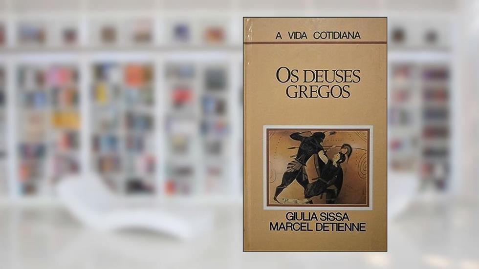 Deuses Gregos, Os, do autor giulia sissa / marcel detienne