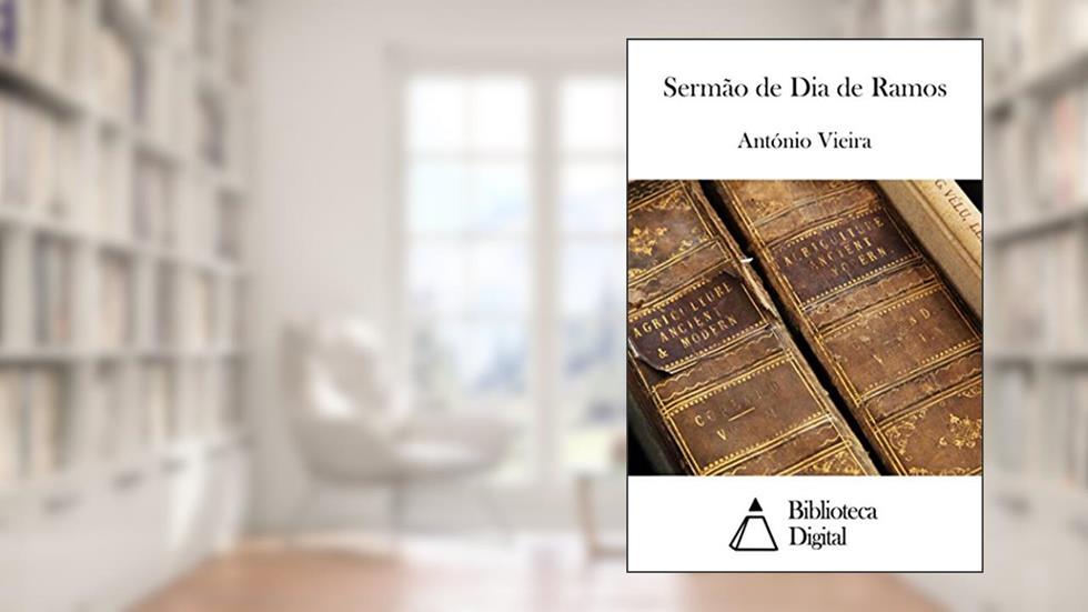 Sermão de Dia de Ramos, do autor António Vieira