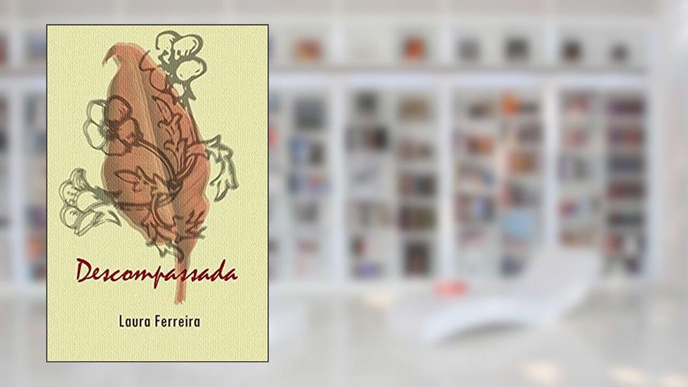 Descompassada, do autor Laura Ferreira