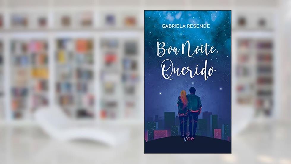 Boa Noite, Querido, do autor Gabriela Resende