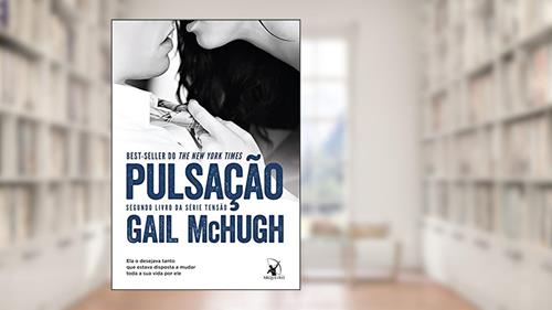 Capa de Pulsação (Tensão - Livro 2), do autor Gail Mchugh