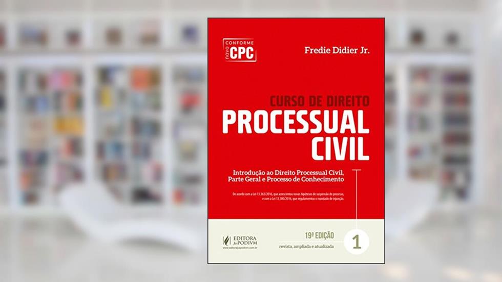 Curso de Direito Processual Civil (Volume 1), do autor Fredie Didier Jr.