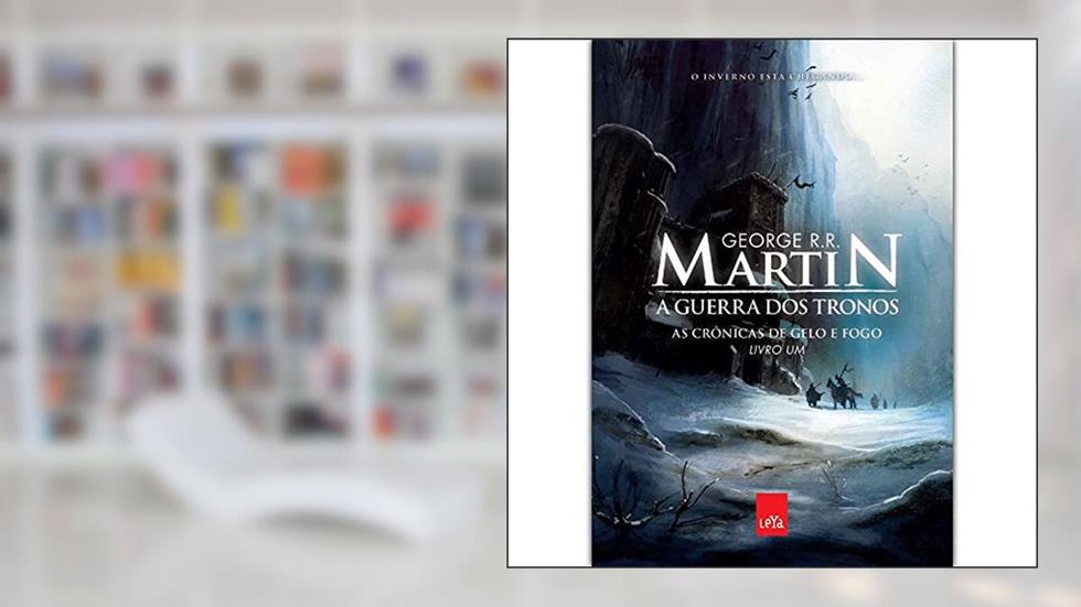 A Guerra dos Tronos. As Crônicas de Gelo e Fogo - Volume 1, do autor George R. R. Martin