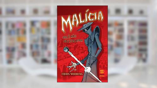 Capa de Malícia, do autor Chris Wooding
