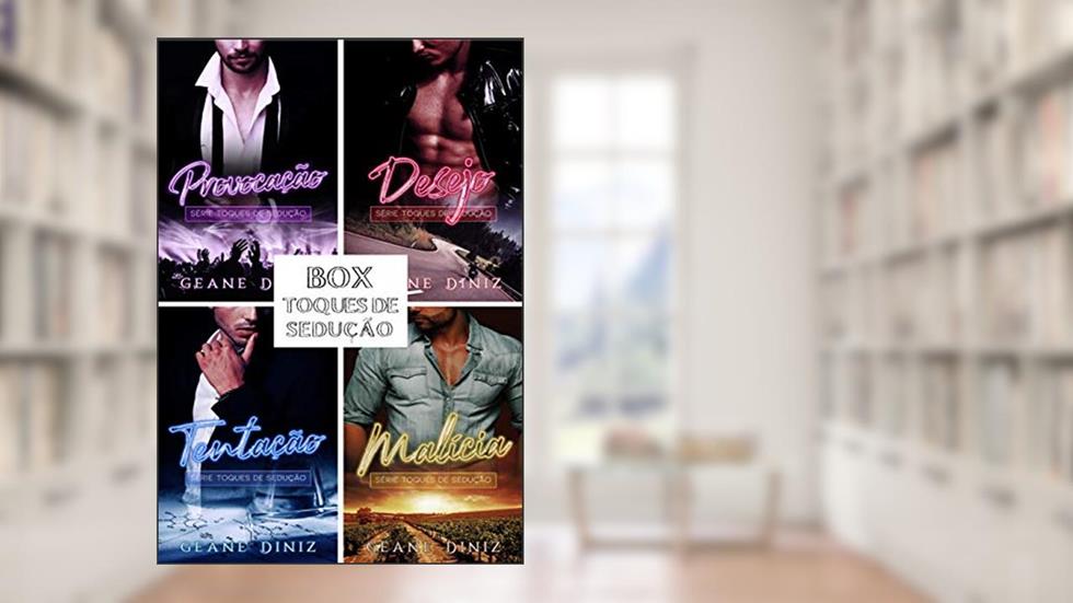 BOX Toques de Sedução: Provocação, Desejo, Tentação e Malícia, do autor Geane Diniz