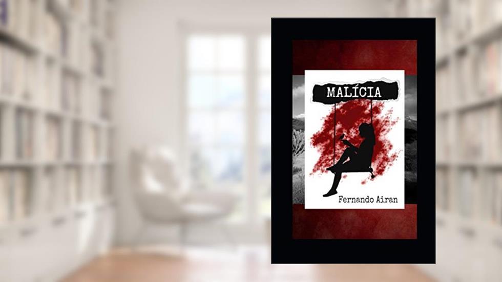 Malícia, do autor Fernando Airan