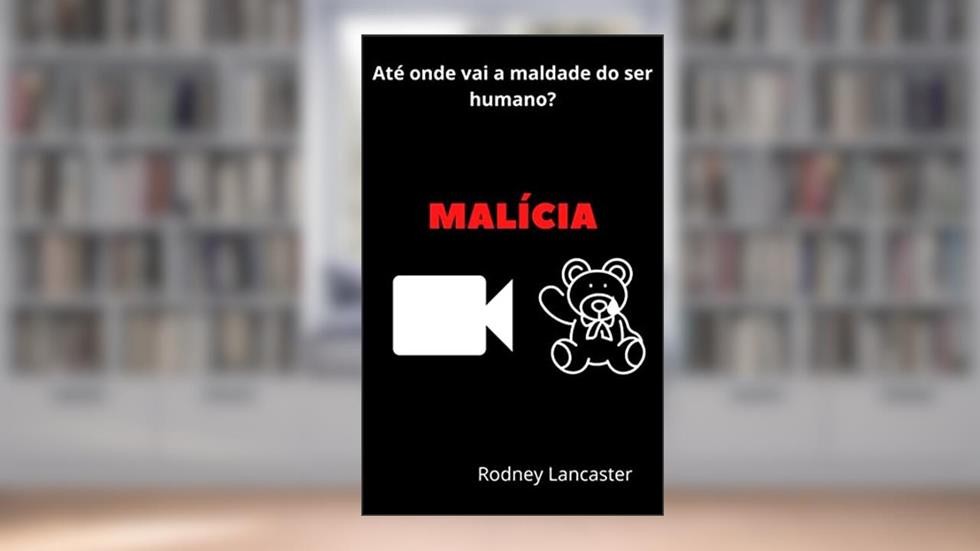 Malícia, do autor Rodney Lancaster
