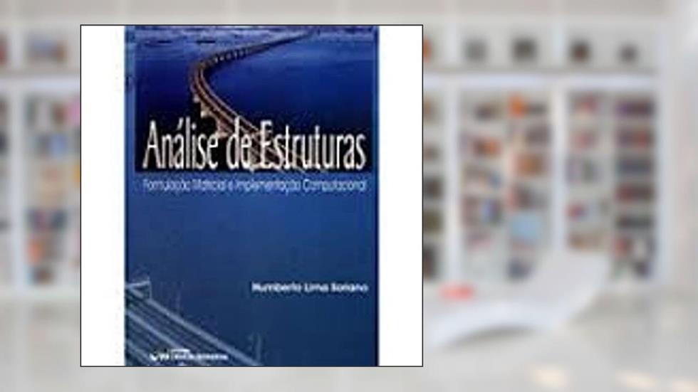 Analise de Estruturas, do autor Humberto Lima Soriano