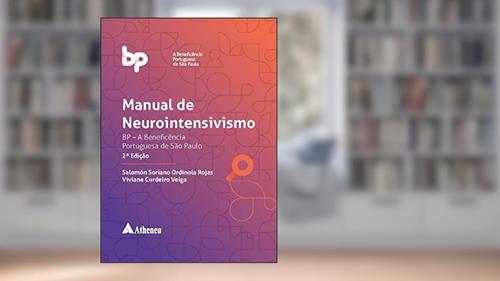 Capa de Manual de Neurointensivismo: BP - A Beneficência Portuguesa de São Paulo, do autor Salomón Soriano Ordinola Rojas; Viviane Cordeiro Veiga